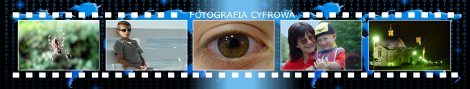 Fotografia cyfrowa - edycja i poprawianie jakości zdjęć fotografia cyfrowa online